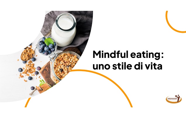 Serenissima Ristorazione: mindful eating